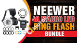 Neewer® 48 Macro LED Ring Flash Bundle with LCD Display Power Control, Adapter Rings & Flash Diffusers for Canon & Nikon - Imported from UK